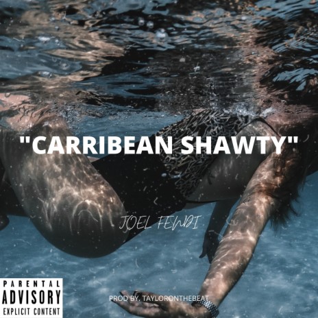 Carribean Shawty