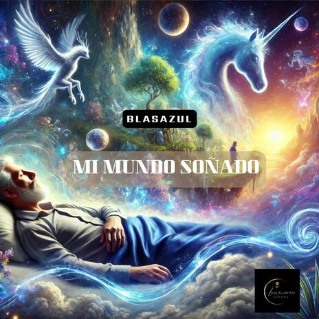 Mi mundo soñado | Boomplay Music