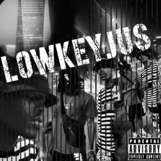 LowKey Jussie lyrics | Boomplay Music