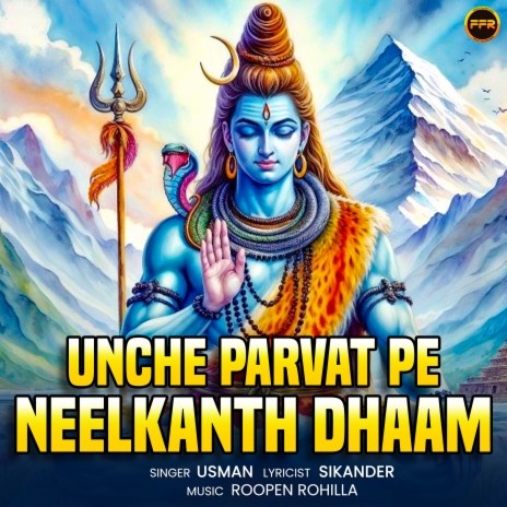 Unche Parvat Pe Neelkanth Dhaam | Boomplay Music