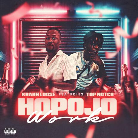 hopojo Work ft. B.U.E TopNotch | Boomplay Music