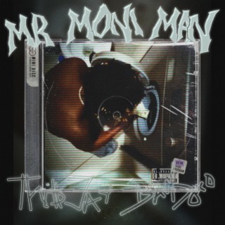 Mr Moni Man ft. BANDXO lyrics | Boomplay Music