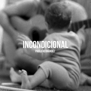 Incondicional lyrics | Boomplay Music