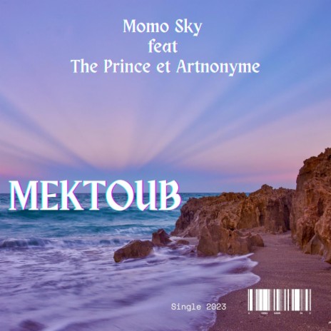 Maktoub ft. The Prince & Artnonyme | Boomplay Music