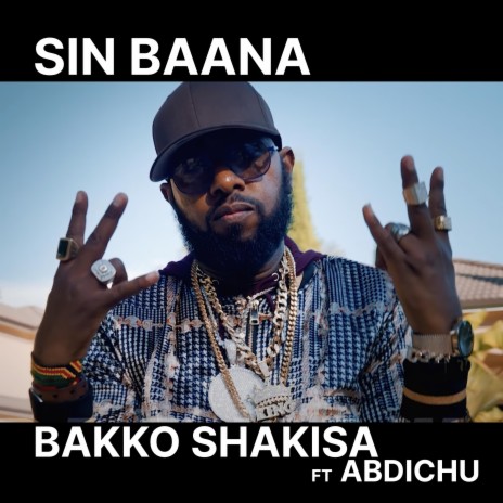 Sin Baana ft. Abdichu | Boomplay Music