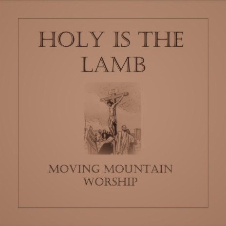 Holy Is the Lamb | Boomplay Music