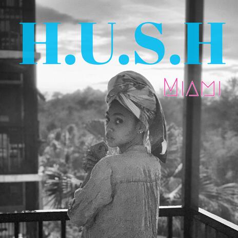 Hush | Boomplay Music