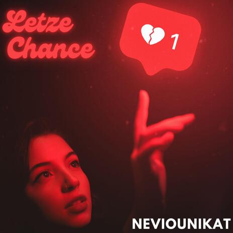 Letzte Chance | Boomplay Music