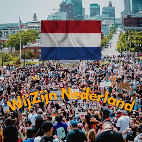 Wij Zijn Nederland | Boomplay Music