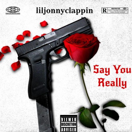 Say You Really | Boomplay Music