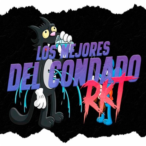 LOS MEJORES DEL CONDADO RKT ft. Hernan DJ | Boomplay Music