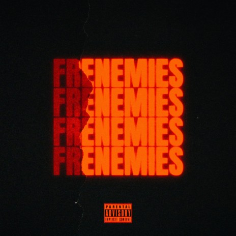 Frenemies ft. Hägi | Boomplay Music