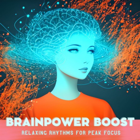 Brainpower Boost | Boomplay Music