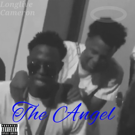 The Angel (Longlive Cameron) | Boomplay Music