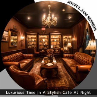 Luxurious Time in a Stylish Cafe at Night