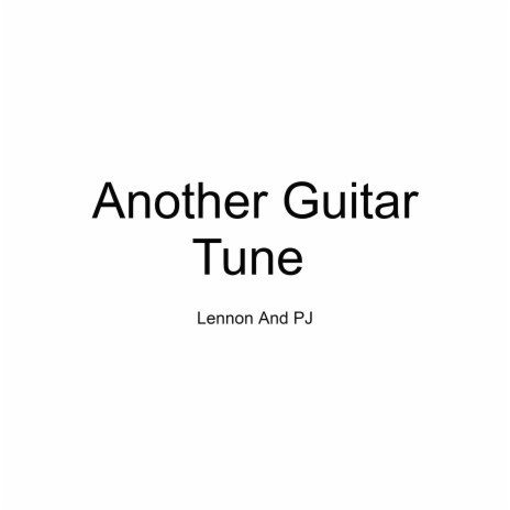 Another Guitar Tune | Boomplay Music