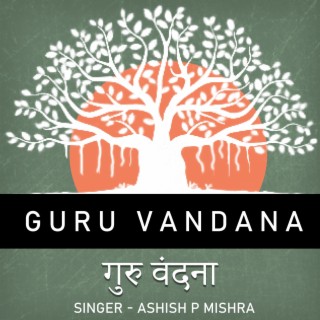 Guru Vandana Bhakti Stotra