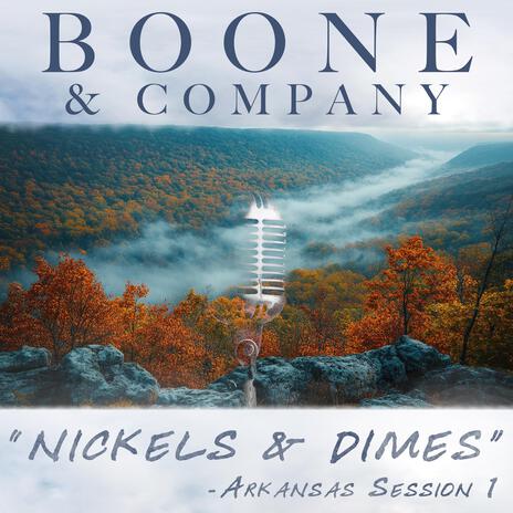 Nickels & Dimes | Boomplay Music