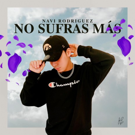 NO SUFRAS MAS | Boomplay Music