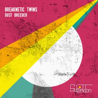 Breaknetic Twins