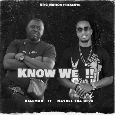 Know We !! ft. Keleman