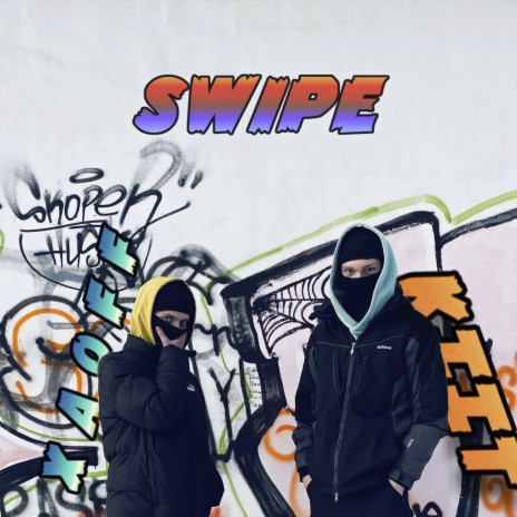 Swipe ft. X a O F F | Boomplay Music