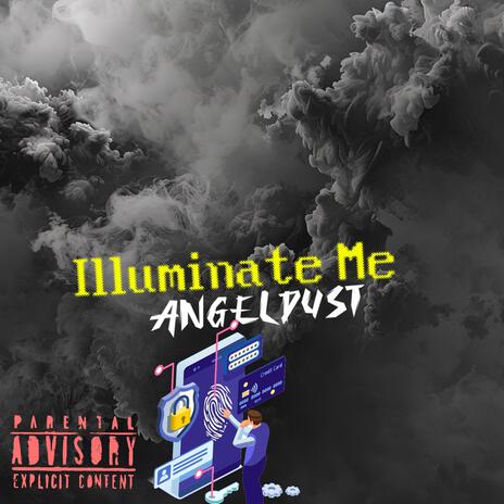 Illuminate me | Boomplay Music