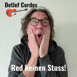 Red keinen Stuss! (Voice & Electric Guitar) lyrics | Boomplay Music