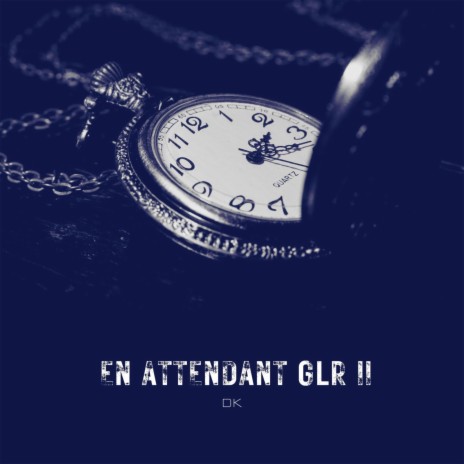 En attendant GLR 2 | Boomplay Music