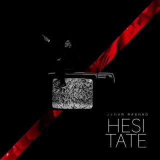 Hesitate