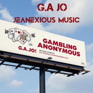 G.A jo (gambling anonymous)