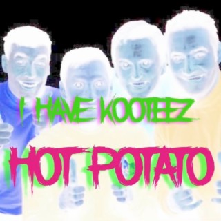 HOT POTATO