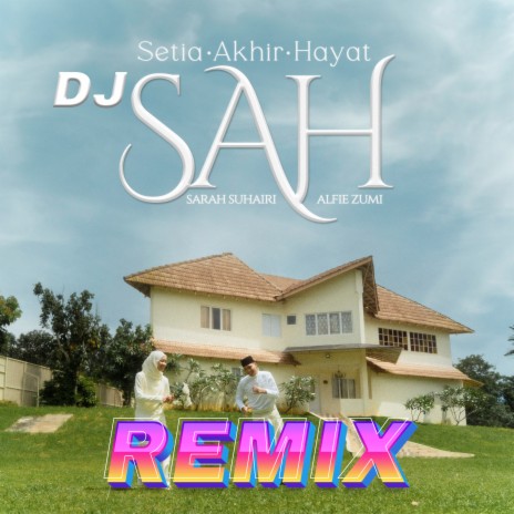 DJ SAH (Remix) ft. Alfie Zumi | Boomplay Music