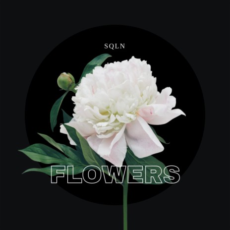 Flowers | Boomplay Music