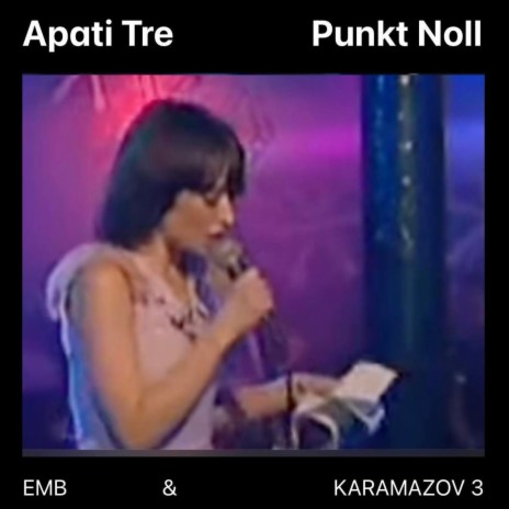 Apati Tre Punkt Noll ft. Karamazov 3 | Boomplay Music