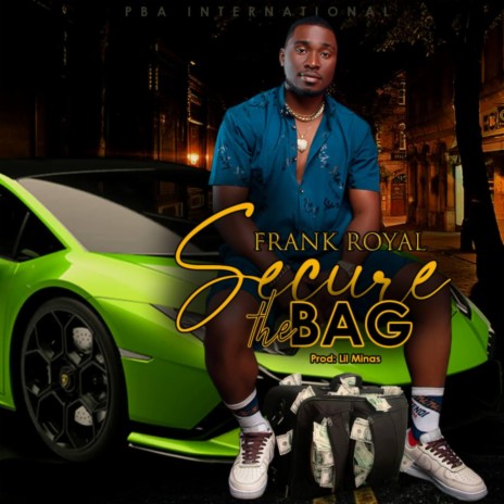 SECURE THE BAG | Boomplay Music