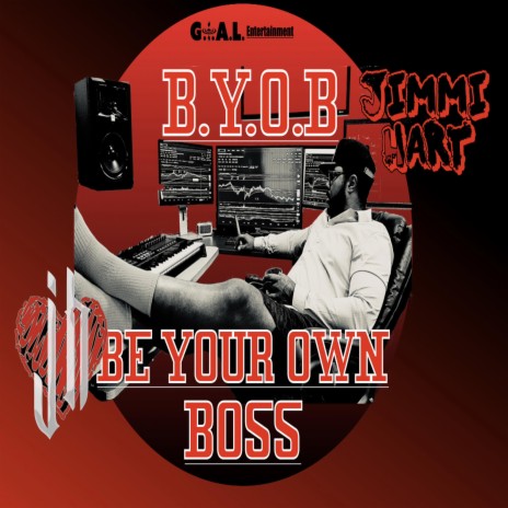 B.Y.O.B. (Be Your Own Boss)