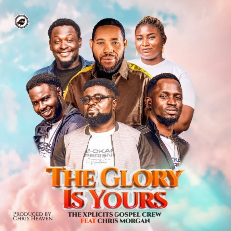 The Glory Is Yours ft. Chris Morgan