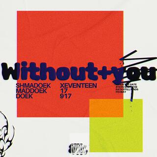 without you! (feat. Xeventeen)