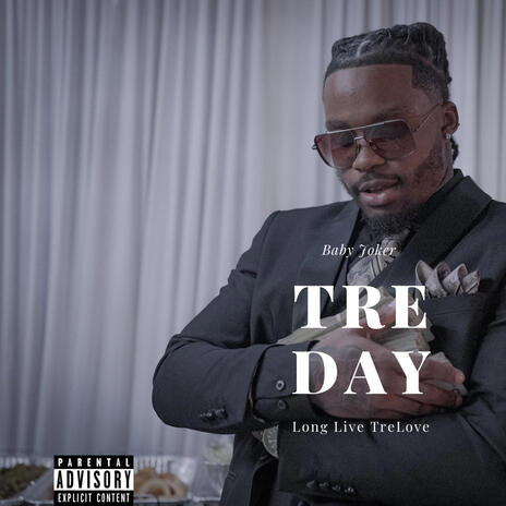 Tre Day | Boomplay Music