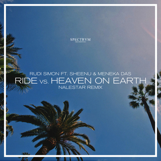 Ride Vs. Heaven On Earth (Nalestar Remix)