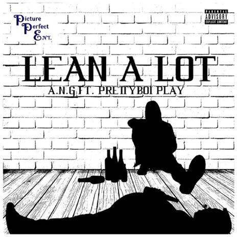 Lean Alot ft. Prettyboi Play | Boomplay Music