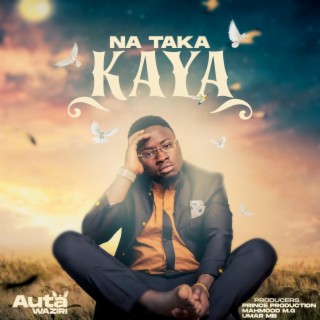 Na Taka kaya lyrics | Boomplay Music