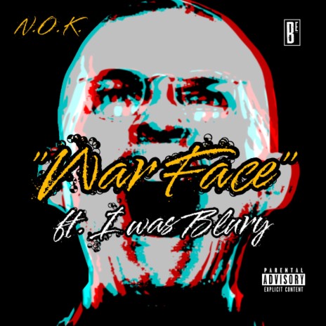 War Face ft. I Was Blury | Boomplay Music