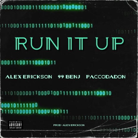 RUN IT UP ft. 99 Benj & PaccoDaDon | Boomplay Music