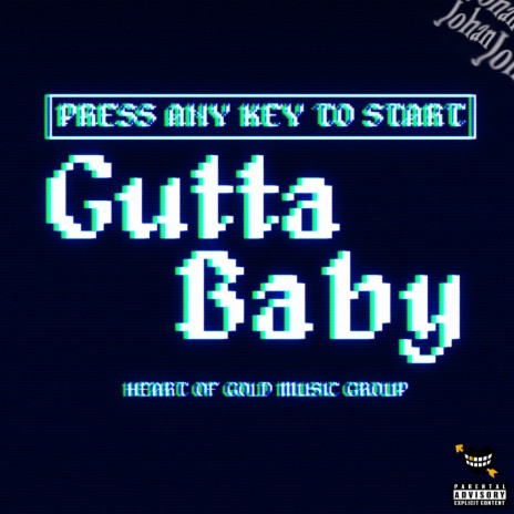 Gutta Baby | Boomplay Music