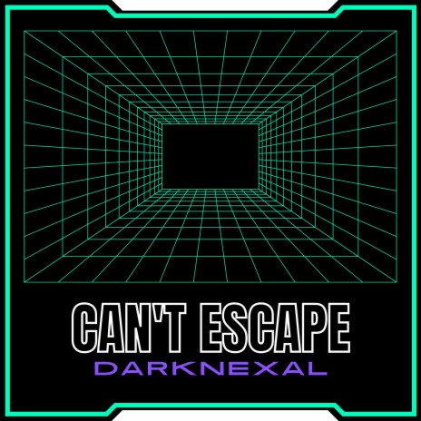 Can't Escape | Boomplay Music