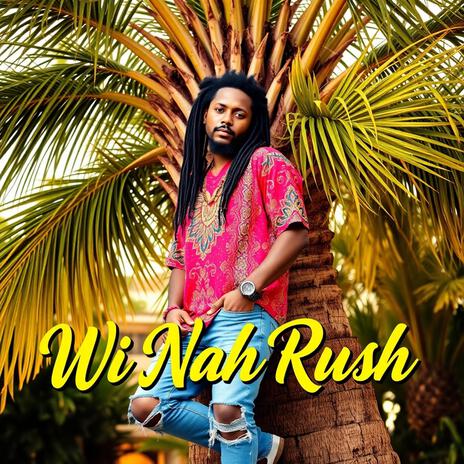 Wi Nah Rush (Tropical House Remix) | Boomplay Music