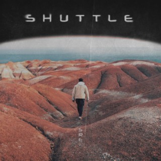 Shuttle lyrics | Boomplay Music