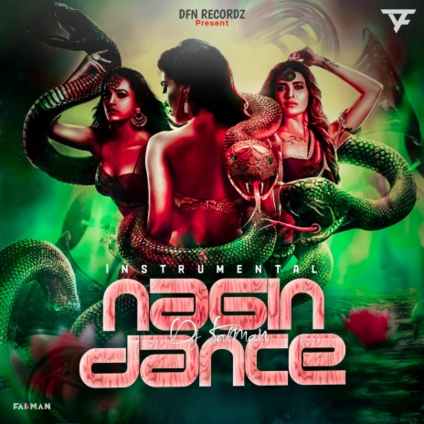 Nagin Dance 3 (Instrumental) | Boomplay Music